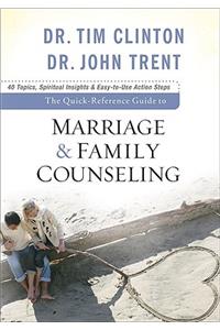 Quick-Reference Guide to Marriage & Family Counseling