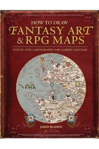 How to Draw Fantasy Art and RPG Maps