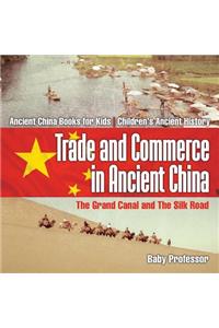 Trade and Commerce in Ancient China