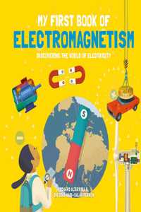 My First Book of Electromagnetism