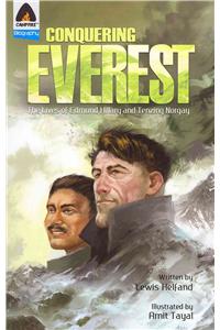 Conquering Everest: The Lives Of Edmund Hillary And Tenzing Norgay