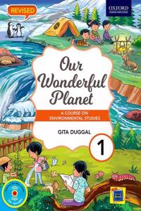 Our Wonderful Planet: A Course on Environmental Studies Class 1 Paperback â€“ 1 January 2018