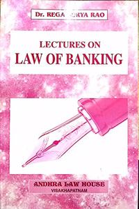 Lectures on Law of Banking