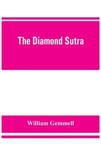 Diamond Sutra (Chin-kang-ching), or, Prajna-paramita