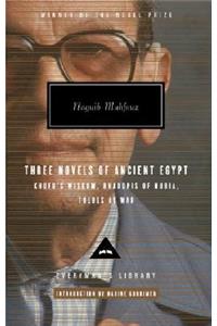 Three Novels of Ancient Egypt: Khufu's Wisdom, Rhadopis of Nubia, Thebes at War