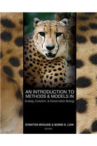 An Introduction to Methods and Models in Ecology, Evolution, and Conservation Biology