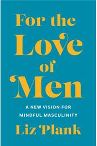 For the Love of Men