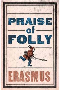 Praise of Folly