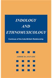 Indology and Ethnomusicology : Contours of the Indo-British Relatioaship