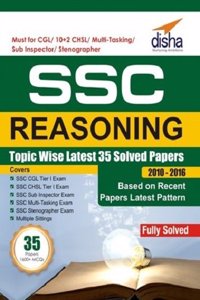 SSC Reasoning Topic-wise Latest 35 Solved Papers (2010-2016) (Old Edition)