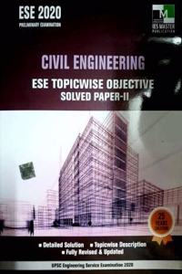 IES CIVIL Engineering Objective Solved Papers Volume 2