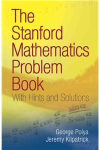 Stanford Mathematics Problem Book