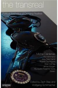 The Transreal Political Aesthetics of Crossing Realities