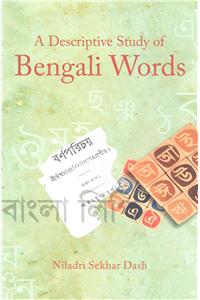 Descriptive Study of Bengali Words