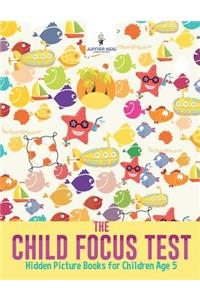 Child Focus Test
