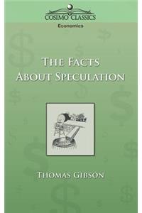 Facts about Speculation