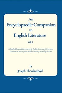 An Encyclopaedic Companion to English Literature: Vol. 1
