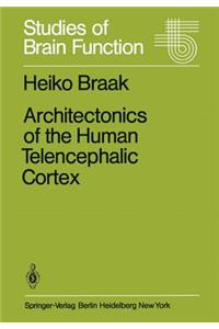 Architectonics of the Human Telencephalic Cortex