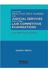 Universals Practice Test Papers for Judicial Services and other Law Competitive Examinations with OMR Practice Sheets