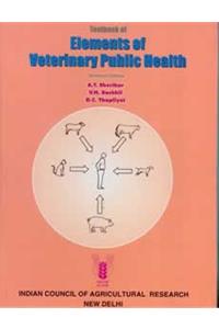 TEXTBOOK OF ELEMENTS OF VETERINARY PUBLIC HEALTH