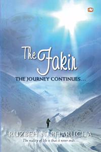 THE FAKIR THE JOURNEY CONTINUES...