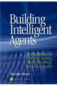 Building Intelligent Agents