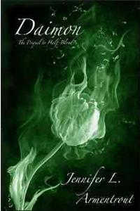 Daimon: The Prequel to Half-Blood: The Prequel to Half-Blood