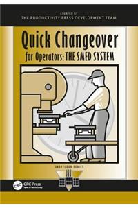 Quick Changeover for Operators