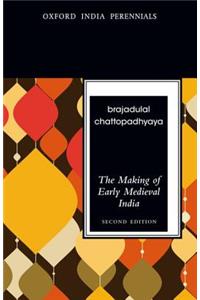 The Making of Early Medieval India