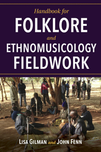 Handbook for Folklore and Ethnomusicology Fieldwork