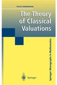 Theory of Classical Valuations