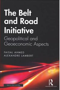 The Belt and Road Initiative: Geopolitical and Geoeconomic Aspects
