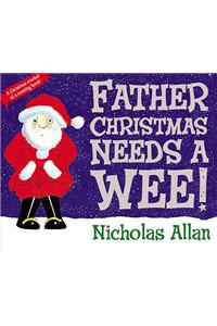 Father Christmas Needs a Wee