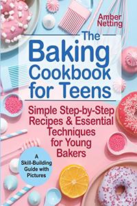 Baking Cookbook for Teens