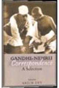 Gandhi-nehru Correspondence A Selection