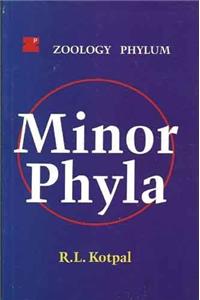 MINOR PHYLA - ZOOLOGY PHYLUM (CODE Z - 13) (PB)....Kotpal R L