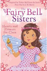 Fairy Bell Sisters: Hearts and Flowers for Clara