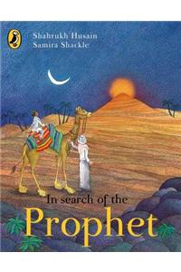 In Search of the Prophet