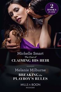 The Cost Of Claiming His Heir / Breaking The Playboy's Rules
