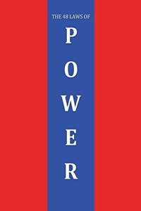 48 Laws of Power Robert and Joost Elffers Greene: Lined Hardcover 8.5 x 11 110 Pages