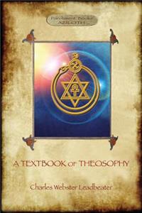 Textbook of Theosophy (Aziloth Books)