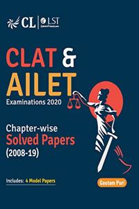 CLAT & AILET Chapter Wise Solved Papers 2008-2019
