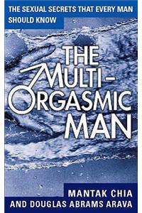 The Multi-Orgasmic Man
