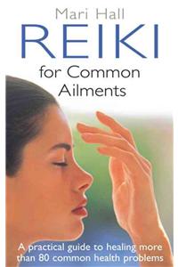 Reiki for Common Ailments