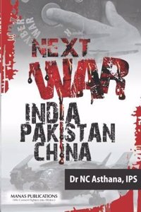 Next War: India, Pakistan, China