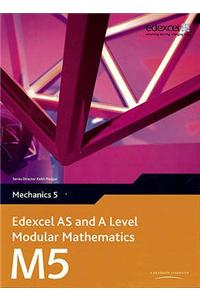 Edexcel AS and A Level Modular Mathematics Mechanics 5 M5