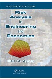 Risk Analysis in Engineering and Economics