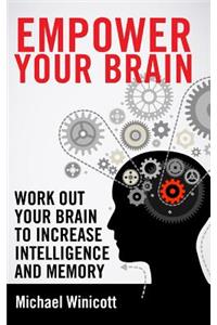 Empower Your Brain