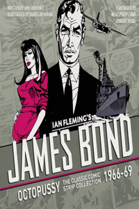 The Complete James Bond: The Hildebrand Rarity - The Classic Comic Strip Collection 1966-69