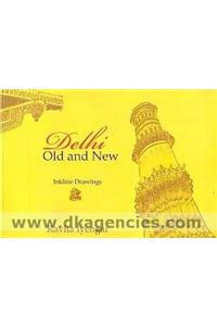 Delhi, Old and New